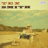 Tex Smith - What Happened To California