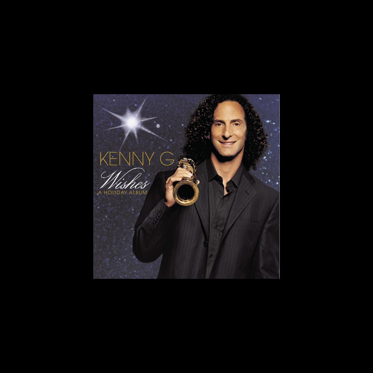 ‎Wishes a Holiday Album by Kenny G on Apple Music