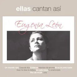 Ellas Cantan Asi: Eugenia León - Eugenia León