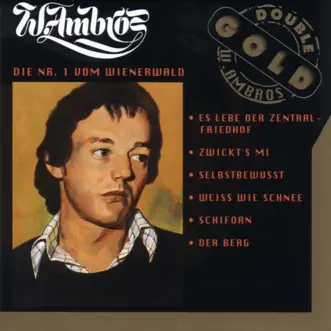 Die Nr. 1 Vom Wienerwald by Wolfgang Ambros album reviews, ratings, credits