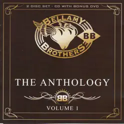 The Anthology, Vol. 1 - The Bellamy Brothers