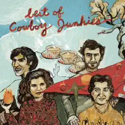 Best of Cowboy Junkies - Cowboy Junkies