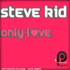 Stream & download Only Love - Single