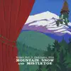 Mountain Snow and Mistletoe album lyrics, reviews, download