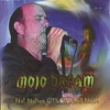 Mojo Dream, 1999
