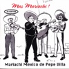 Más Mariachi! Mariachi Mexico de Pepe Villa