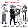 Más Mariachi! Mariachi Mexico de Pepe Villa