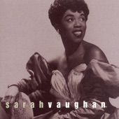 Sarah Vaughan - Nothing Will Be As It Was (Album Version)