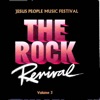 THE ROCK REVIVAL, VOL. 3 "Jesus People Music Festival"