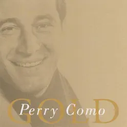 Perry Como Gold - Greatest Hits - Perry Como