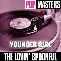 Pop Masters: Younger Girl - The Lovin' Spoonful