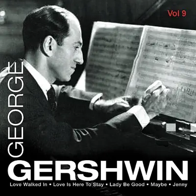 George Gershwin Vol.9 - George Gershwin