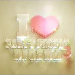 I LOVE PARTY PEOPLE3 - DJ Ozma I LOVE PARTY PEOPLE3 - DJ Ozma