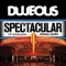 Spectacular [Main] (feat. Sharon Jones) - Dujeous lyrics