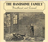 The Handsome Family - Sunday Morning coming Down