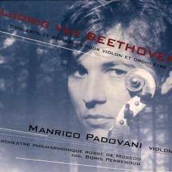 Manrico Padovani - Beethoven - Romance for Violin and Orchestra No. 1 In G Major Op. 40