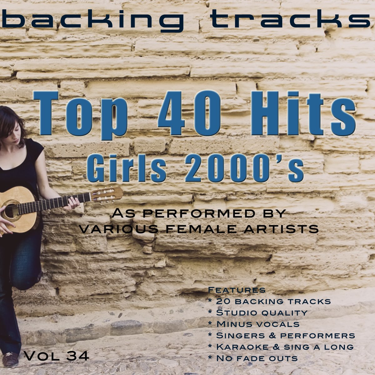 ‎Top 40 Hits 2000's Girls Vol 34 (Backing Tracks) by Backing Tracks
