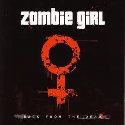 Back From the Dead - Zombie Girl