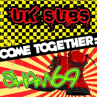 Come Together: UK Subs vs. Sham 69 - Sham 69