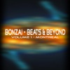 Bonzai - Beats & Beyond - Volume 1 (Montreal)