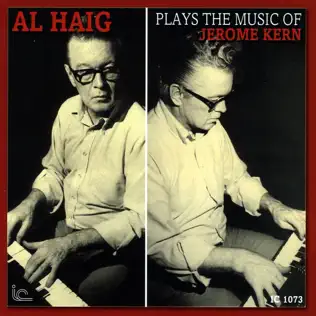 télécharger l'album Al Haig - Al Haig Plays The Music Of Jerome Kern