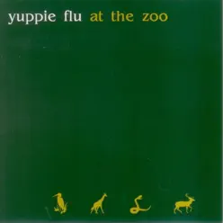 At the zoo - Yuppie Flu At the zoo - Yuppie Flu