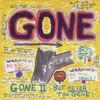 Gone - Gone II - But Never Too Gone! artwork