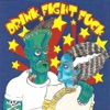 Drink. Fight. F*ck., Vol. 1
