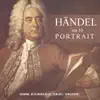 Stream & download Handel Portrait, Vol. 10