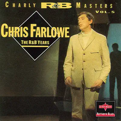The R&B Years - Chris Farlowe The R&B Years - Chris Farlowe