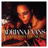 Adriana Evans - Walking With the Night