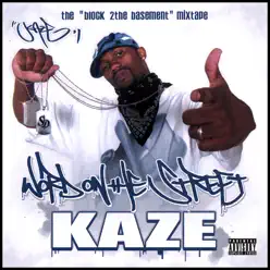 "Word On the Street" Mixtape - KAZE "Word On the Street" Mixtape - KAZE