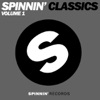 Spinnin' Classics Volume 1