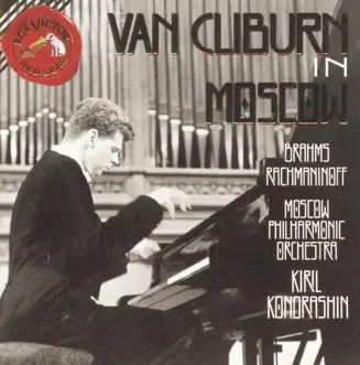 Van Cliburn In Moscow by Van Cliburn & Moscow Philharmonic Orchestra album reviews, ratings, credits