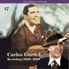 The History of Tango: Carlos Gardel, Vol. 17 - Recordings 1920-1930