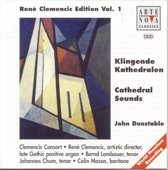 Rene Clemencic Edition, Vol. 1 - Dunstable: Cathedral Sounds - Sacred Music of the Late English Gothic Period artwork