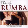Strictly Ballroom Series: Strictly Rumba album lyrics, reviews, download