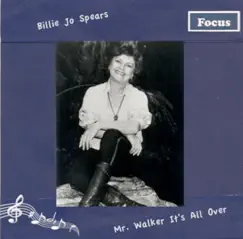 Mr. Walker It’s All Over by Billie Jo Spears album reviews, ratings, credits