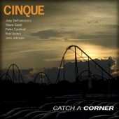 Catch a Corner (with Joey DeFrancesco, Steve Gadd, Peter Cardinali, Robi Botos & John Johnson) artwork