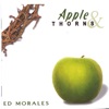 Apple & Thorns, 2006