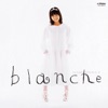 Blanche