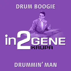 in2Gene Krupa - Volume 1 - Single - Gene Krupa in2Gene Krupa - Volume 1 - Single - Gene Krupa
