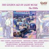 The Golden Age of Light Music: The 1930s