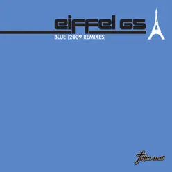 Blue (Da Ba Dee) [2009 Remixes] - Eiffel 65