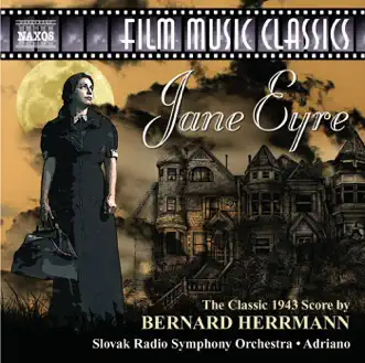 Herrmann: Jane Eyre by Slovak Radio Symphony Orchestra & Adriano album reviews, ratings, credits