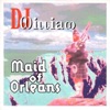 DJ William - Maid of Orleans
