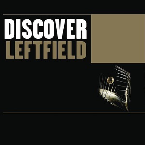 Discover Leftfield - EP