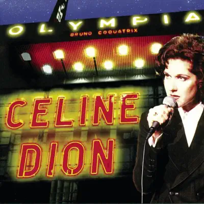 Céline Dion à l'Olympia (Live) - Céline Dion