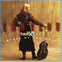 Emmylou Harris - Songs of the West artwork