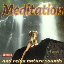 Meditation And Relax Nature Sounds - Studio Orchestra Meditation And Relax Nature Sounds - Studio Orchestra